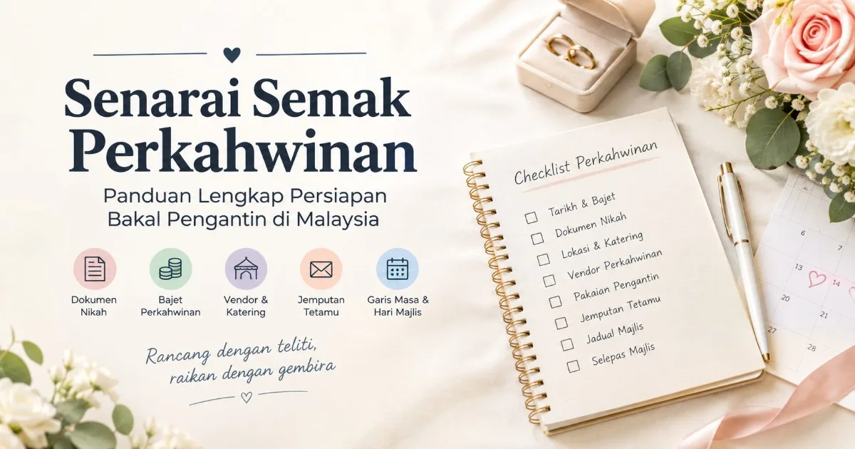 Senarai Semak Perkahwinan Lengkap Malaysia 2027